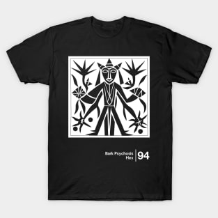 Bark Psychosis - Hex - Minimalist Graphic Artwork Design T-Shirt